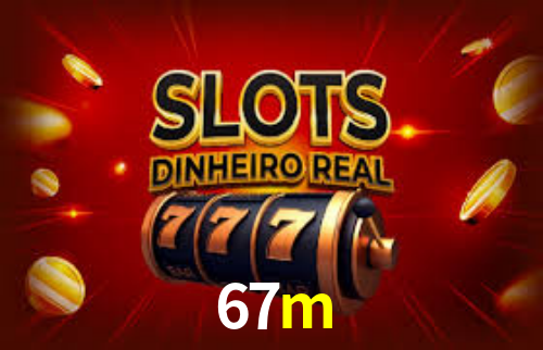 APK oficial da 67m para Android